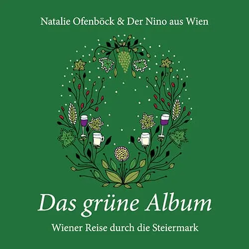 Der Nino aus Wien und Natalie Ofenböck – Das Grüne Album