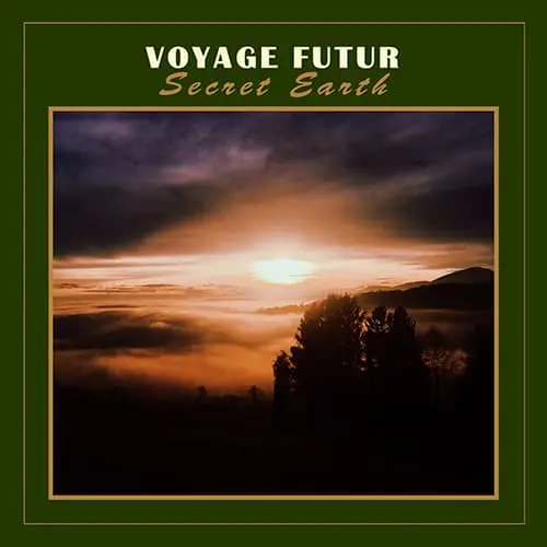 Voyage Futur – Secret Earth